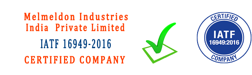 Melmeldon Industries – International Quality Standards in Automotive Component Manufacturing